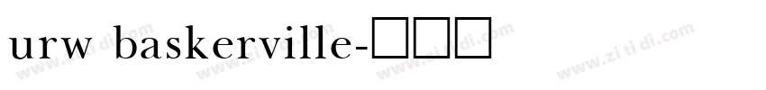 urw baskerville字体转换